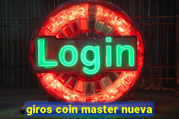 giros coin master nueva